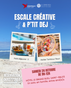 Escale creative Papangue P'tit Déj La Reunion Tambour Fleuri